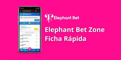 fichas rapidas elephant bet|Point de vente.